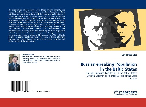Russian-speaking Population in the Baltic States: Russian-speaking Population in the Baltic States: A Fifth Column or An Integral Part of the Local Society?