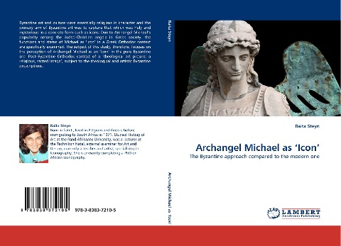 Archangel Michael as Icon: The Byzantine approach compared to the modern one