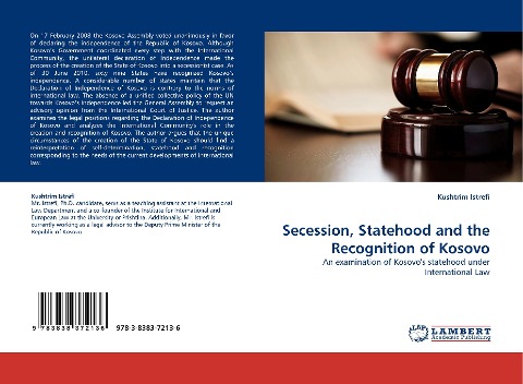 Secession, Statehood and the Recognition of Kosovo: An examination of Kosovos statehood under International Law