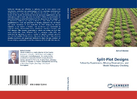 Split-Plot Designs: Follow-Up Experiments, Missing Observations, and Model Adequacy Checking