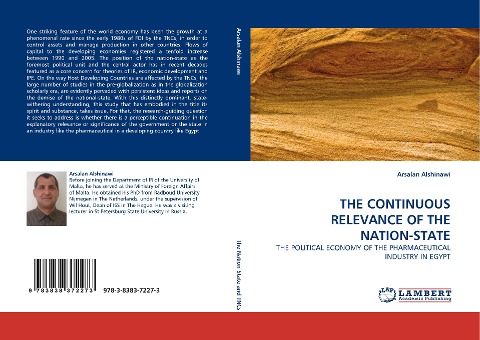 THE CONTINUOUS RELEVANCE OF THE NATION-STATE: THE POLITICAL ECONOMY OF THE PHARMACEUTICAL INDUSTRY IN EGYPT