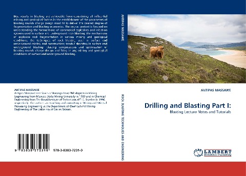 Drilling and Blasting Part I:: Blasting Lecture Notes and Tutorials
