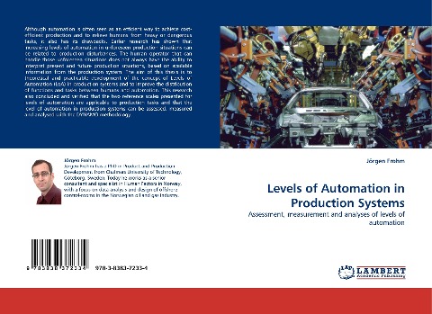 Levels of Automation in Production Systems: Assessment, measurement and analyses of levels of automation