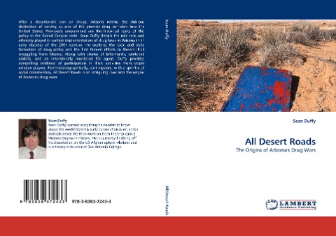 All Desert Roads: The Origins of Arizonas Drug Wars