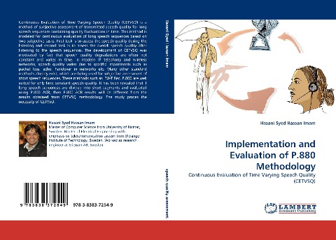 Implementation and Evaluation of P.880 Methodology: Continuous Evaluation of Time Varying Speech Quality (CETVSQ)