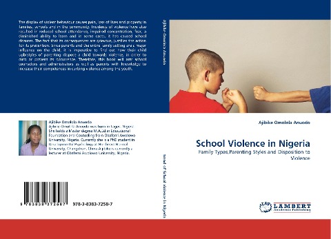 School Violence in Nigeria: Family Types,Parenting Styles and Disposition to Violence