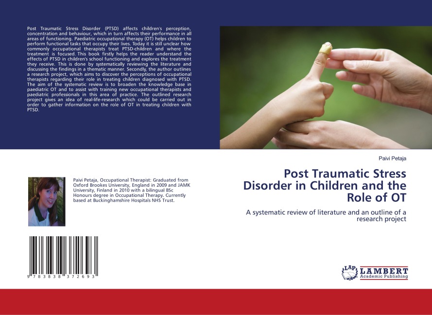 Post Traumatic Stress Disorder in Children and the Role of OT: A systematic review of literature and an outline of a research project