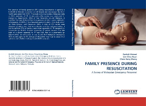 FAMILY PRESENCE DURING RESUSCITATION: A Survey of Malaysian Emergency Personnel