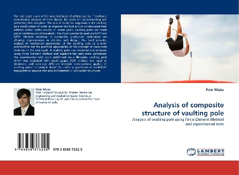 Analysis of composite structure of vaulting pole: Analysis of vaulting pole using Finite Element Method and experimental tests