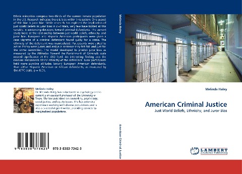 American Criminal Justice: Just World Beliefs, Ethnicity, and Juror Bias