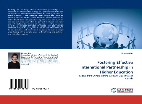Fostering Effective International Partnership in Higher Education: Insights from Chinese Visiting Scholars Experiences in Canada