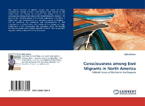 Consciousness among Ewé Migrants in North America: Political History of the Ewé in the Diaspora