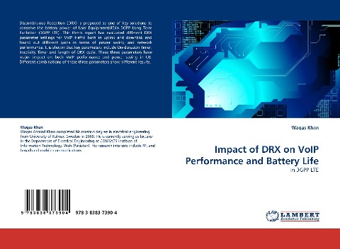 Impact of DRX on VoIP Performance and Battery Life: in 3GPP LTE