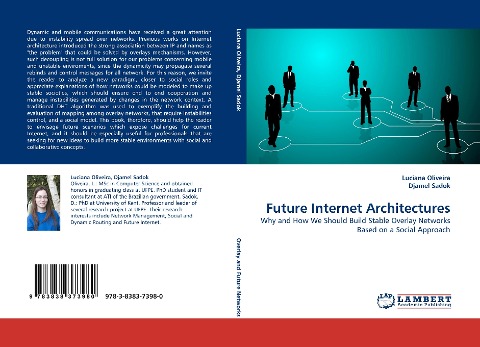 Future Internet Architectures: Why and How We Should Build Stable Overlay Networks Based on a Social Approach