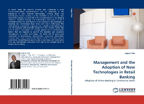 Management and the Adoption of New Technologies in Retail Banking: Adoption of Online Banking in Commercial banks