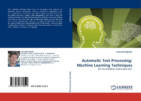 Automatic Text Processing: Machine Learning Techniques: Do the machines understand text?