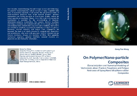 On Polymer/Nano-particle Composites: Characterization and Numerical Modeling of Mechanisms about Fracture Toughness and Fatigue Resistance of Epoxy/Nano-silica/Nano-rubber Composites