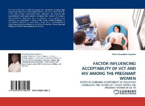 FACTOR INFLUENCING ACCEPTABILITY OF VCT AND HIV AMONG THE PREGNANT WOMEN: FACTOR INFLUENCING ACCEPTABILITY OF VOLUNTARY COUNSELING AND TESTING  OF HIV/ADS AMONG THE PREGNANT WOMEN IN ILE-IFE