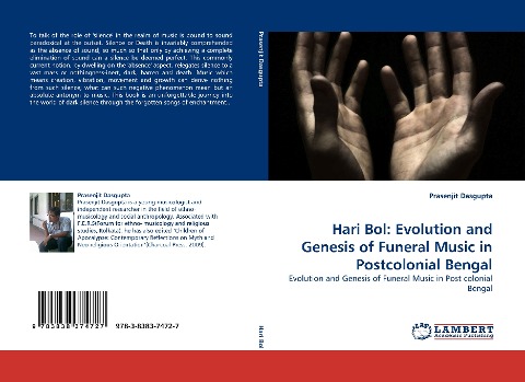 Hari Bol: Evolution and Genesis of Funeral Music in Postcolonial Bengal: Evolution and Genesis of Funeral Music in Post colonial Bengal