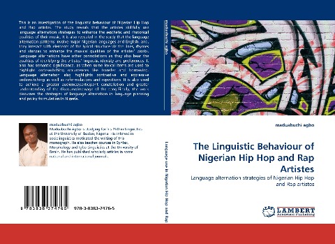 The Linguistic Behaviour of Nigerian Hip Hop and Rap Artistes: Language alternation strategies of Nigerian Hip Hop and Rap artistes