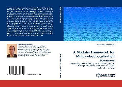 A Modular Framework for Multi-robot Localization Scenarios: Developing and Distributing Localization Algorithms Utilizing Kalman Filter Estimators, for Mobile Multi-robot Systems
