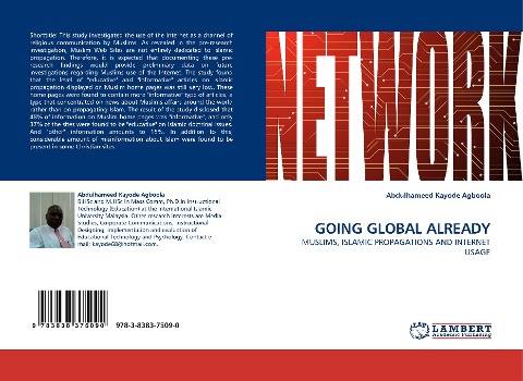 GOING GLOBAL ALREADY: MUSLIMS, ISLAMIC PROPAGATIONS AND INTERNET USAGE