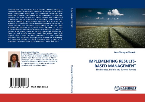 IMPLEMENTING RESULTS-BASED MANAGEMENT: The Promise, Pitfalls and Success Factors
