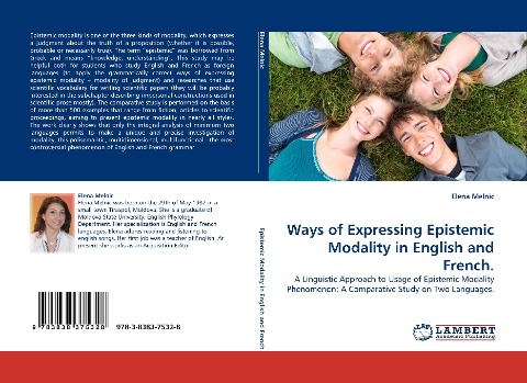 Ways of Expressing Epistemic Modality in English and French.: A Linguistic Approach to Usage of Epistemic Modality Phenomenon: A Comparative Study on Two Languages.