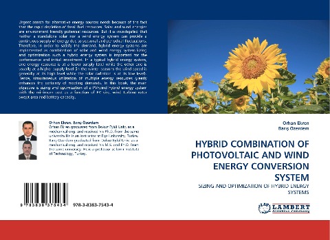 HYBRID COMBINATION OF PHOTOVOLTAIC AND WIND ENERGY CONVERSION SYSTEM: SIZING AND OPTIMIZATION OF HYBRID ENERGY SYSTEMS