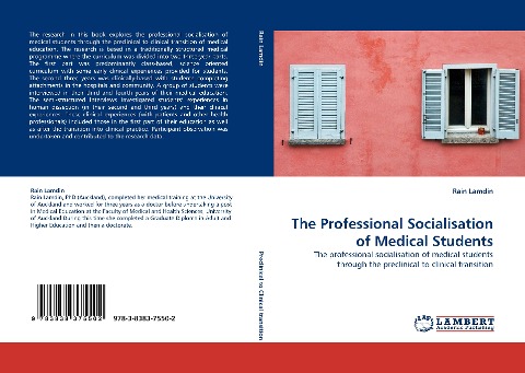 The Professional Socialisation of Medical Students: The professional socialisation of medical students through the preclinical to clinical transition