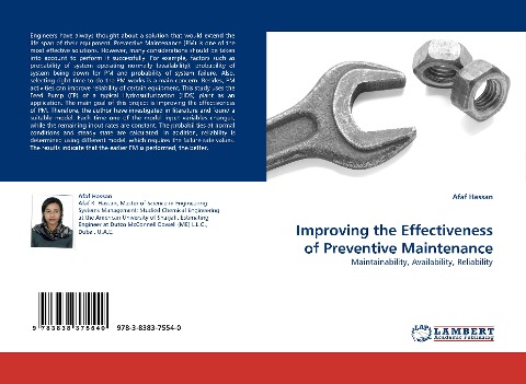Improving the Effectiveness of Preventive Maintenance: Maintainability, Availability, Reliability