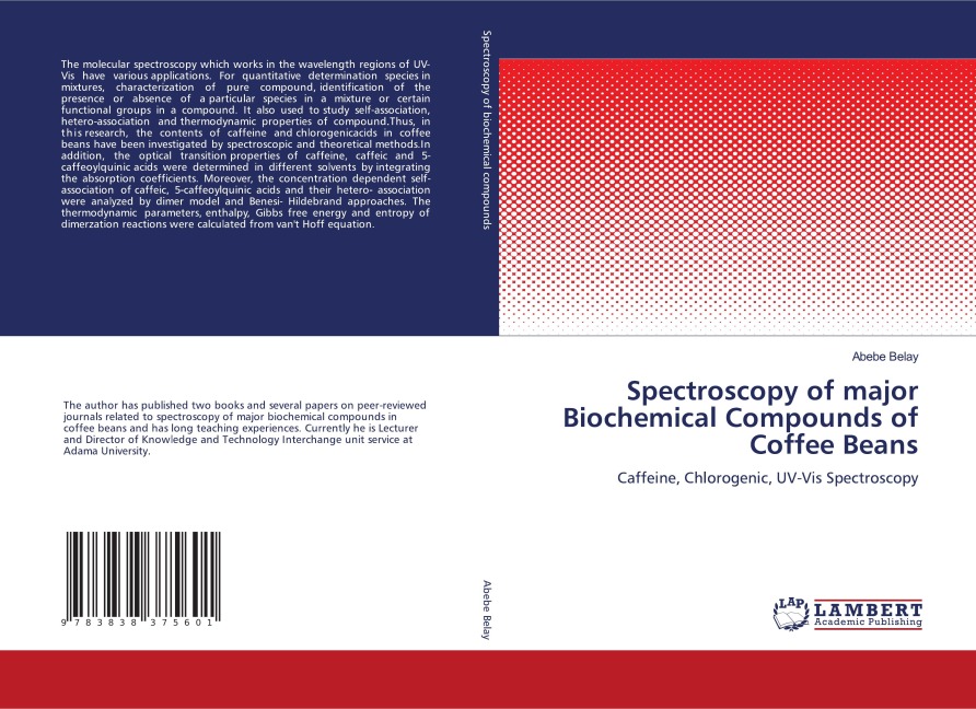 Spectroscopy of major Biochemical Compounds of Coffee Beans: Caffeine, Chlorogenic, UV-Vis Spectroscopy