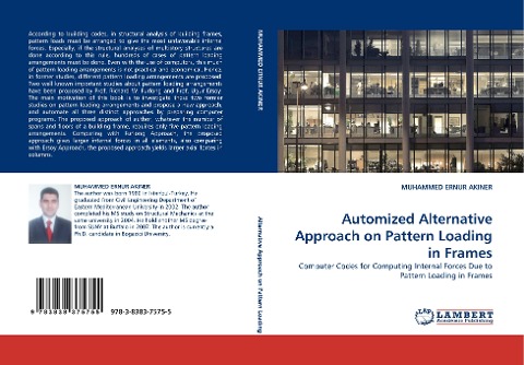 Automized Alternative Approach on Pattern Loading in Frames: Computer Codes for Computing Internal Forces Due to Pattern Loading in Frames