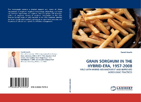GRAIN SORGHUM IN THE HYBRID-ERA, 1957-2008: YIELD WITH HYBRID ADVANCEMENT AND IMPROVED AGRONOMIC PRACTICES
