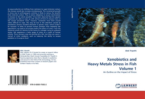 Xenobiotics and Heavy Metals Stress in Fish Volume 1: An Outline on the Impact of Stress