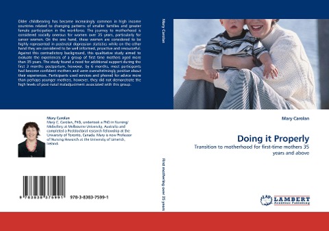 Doing it Properly: Transition to motherhood for first-time mothers 35 years and above