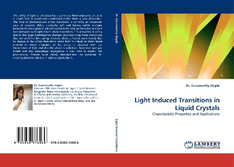 Light Induced Transitions in Liquid Crystals: Characteristic Properties and Applications
