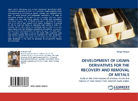 DEVELOPMENT OF LIGNIN DERIVATIVES FOR THE RECOVERY AND REMOVAL OF METALS: study on the total recovery of precious metals and removal of toxic metals from indutrial waste waters