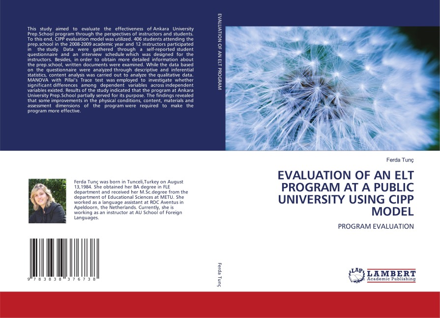 EVALUATION OF AN ELT PROGRAM AT A PUBLIC UNIVERSITY USING CIPP MODEL: PROGRAM EVALUATION