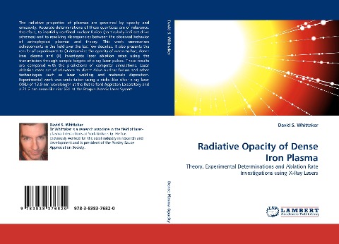 Radiative Opacity of Dense Iron Plasma: Theory, Experimental Determinations and Ablation Rate Investigations using X-Ray Lasers