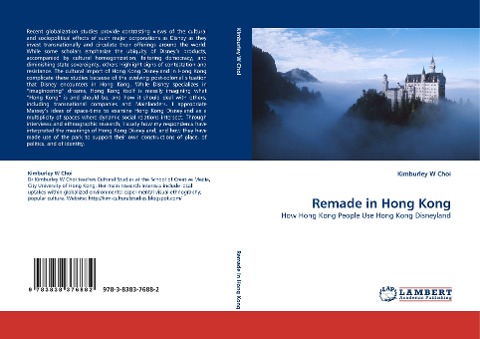 Remade in Hong Kong: How Hong Kong People Use Hong Kong Disneyland
