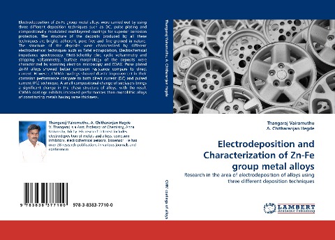 Electrodeposition and Characterization of Zn-Fe group metal alloys: Research in the area of electrodeposition of alloys using three different deposition techniques