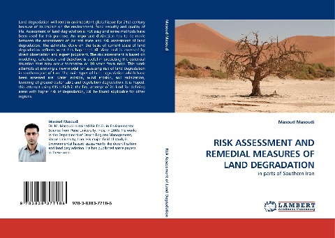 RISK ASSESSMENT AND REMEDIAL MEASURES OF LAND DEGRADATION: in parts of Southern Iran