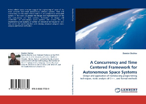 A Concurrency and Time Centered Framework for Autonomous Space Systems: Design and application of nonblocking programming techniques, static analysis of C++, and formal methods
