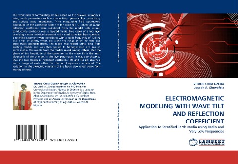 ELECTROMAGNETIC MODELING WITH WAVE TILT AND REFLECTION COEFFICIENT: Application to Stratified Earth media using Radio and Very Low Frequencies