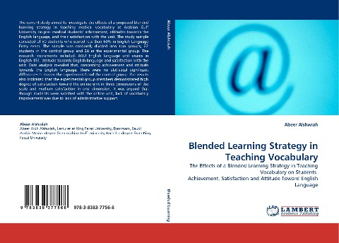 Blended Learning Strategy in Teaching Vocabulary: The Effects of a Blended Learning Strategy in Teaching Vocabulary on Students  Achievement, Satisfaction and Attitude Toward English Language