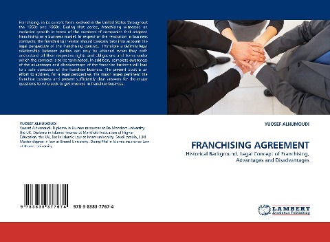 FRANCHISING AGREEMENT: Historical Background, Legal Concept of Franchising, Advantages and Disadvantages