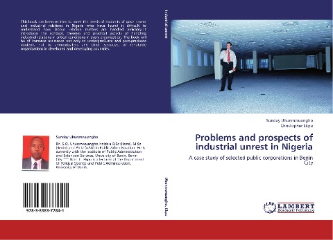 Problems and prospects of industrial unrest in Nigeria: A case study of selected public corporations in Benin City