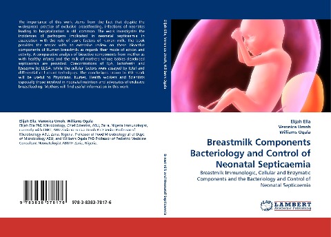 Breastmilk Components Bacteriology and Control of Neonatal Septicaemia: Breastmilk Immunologic, Cellular and Enzymatic Components and the Bacteriology and Control of Neonatal Septicaemia