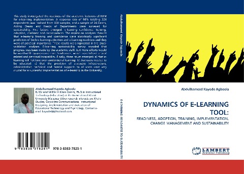 DYNAMICS OF E-LEARNING TOOL:: READINESS, ADOPTION, TRAINING, IMPLEMENTATION, CHANGE MANAGEMENT AND SUSTAINABILITY